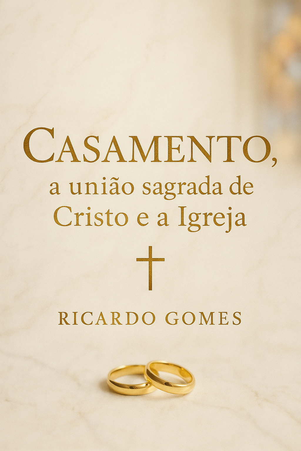 Capa do livro Casamento, a união sagrada de Cristo e a Igreja